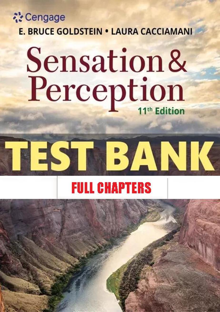 Test Bank for Sensation and Perception 11th Edition Goldstein