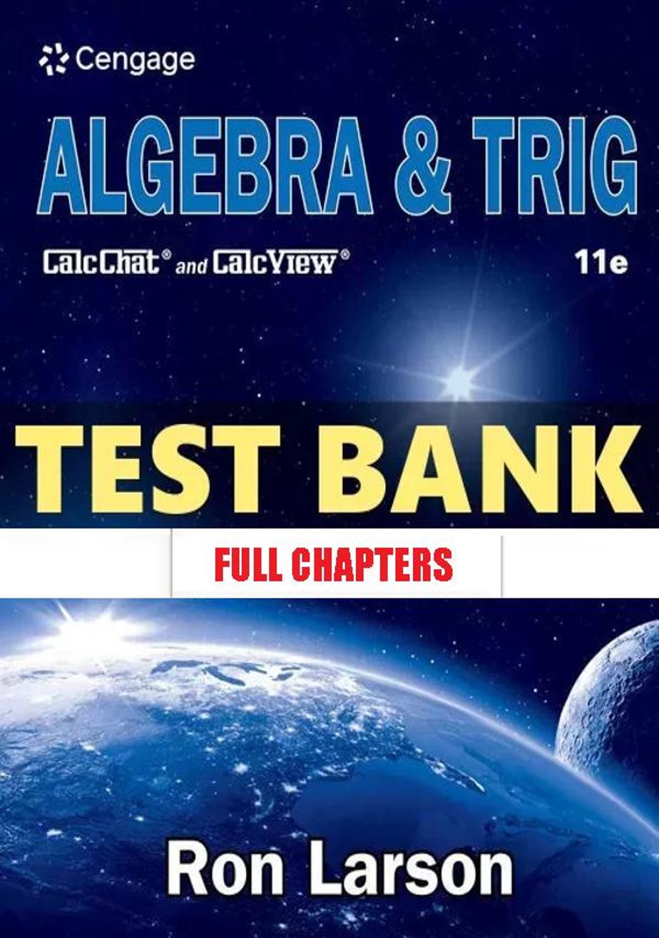 Test Bank for Algebra and Trig 11th Edition Larson