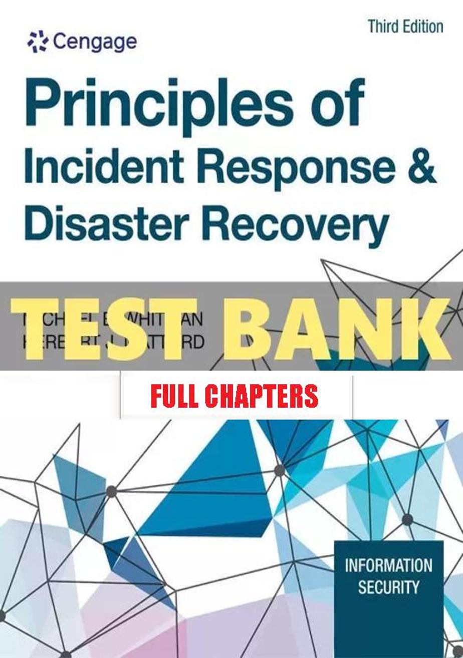 Test Bank for Principles of Incident Response and Disaster Recovery 3rd Edition Whitman