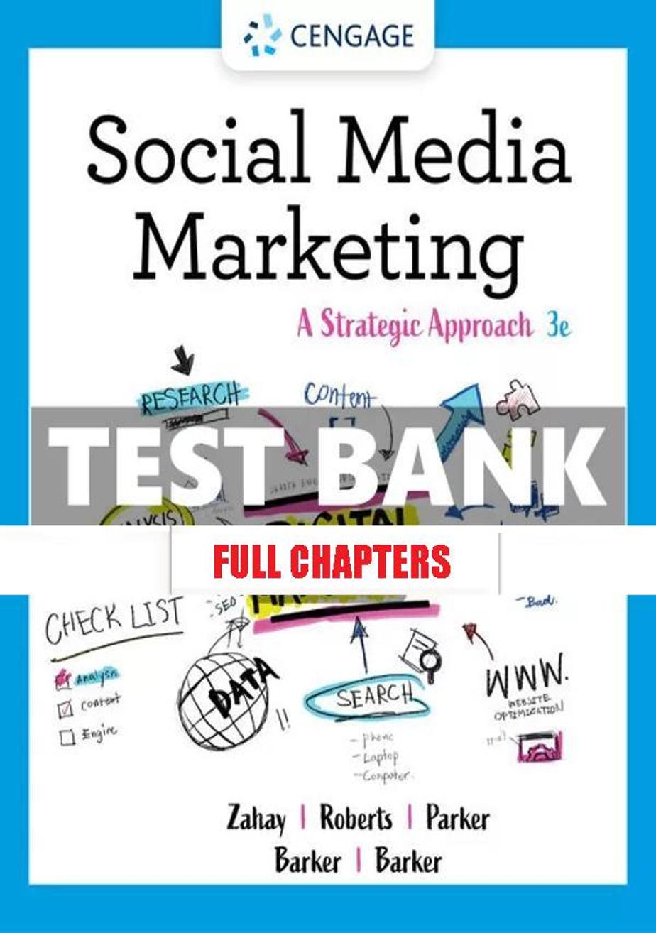 Test Bank for Social Media Marketing 3rd Edition Zahay