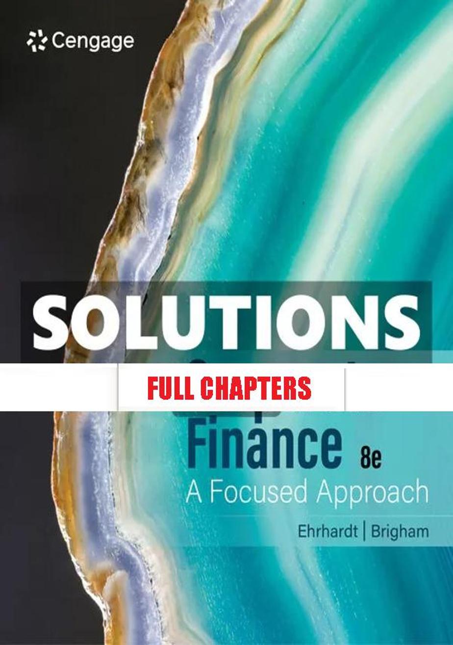 Solutions Manual for Corporate Finance 8th Edition Ehrhardt