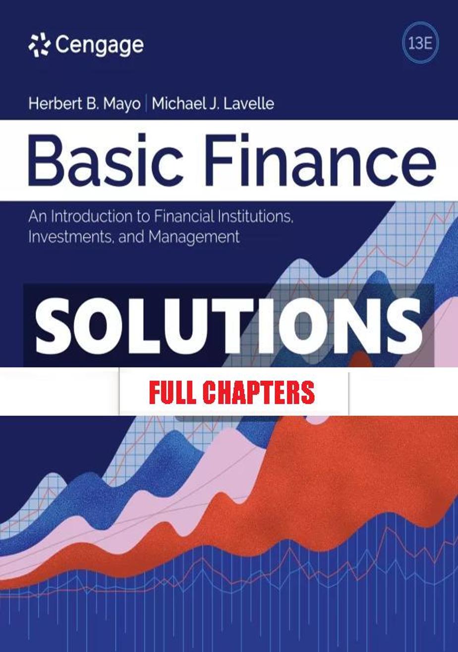 Solutions Manual for Basic Finance 13th Edition Mayo