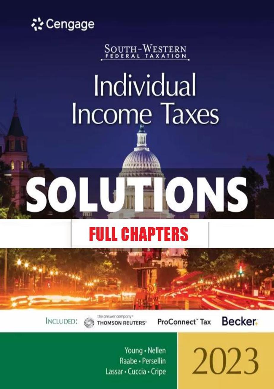 Solutions Manual for South Western Federal Taxation 2023 Individual Income Taxes 46th Edition Young