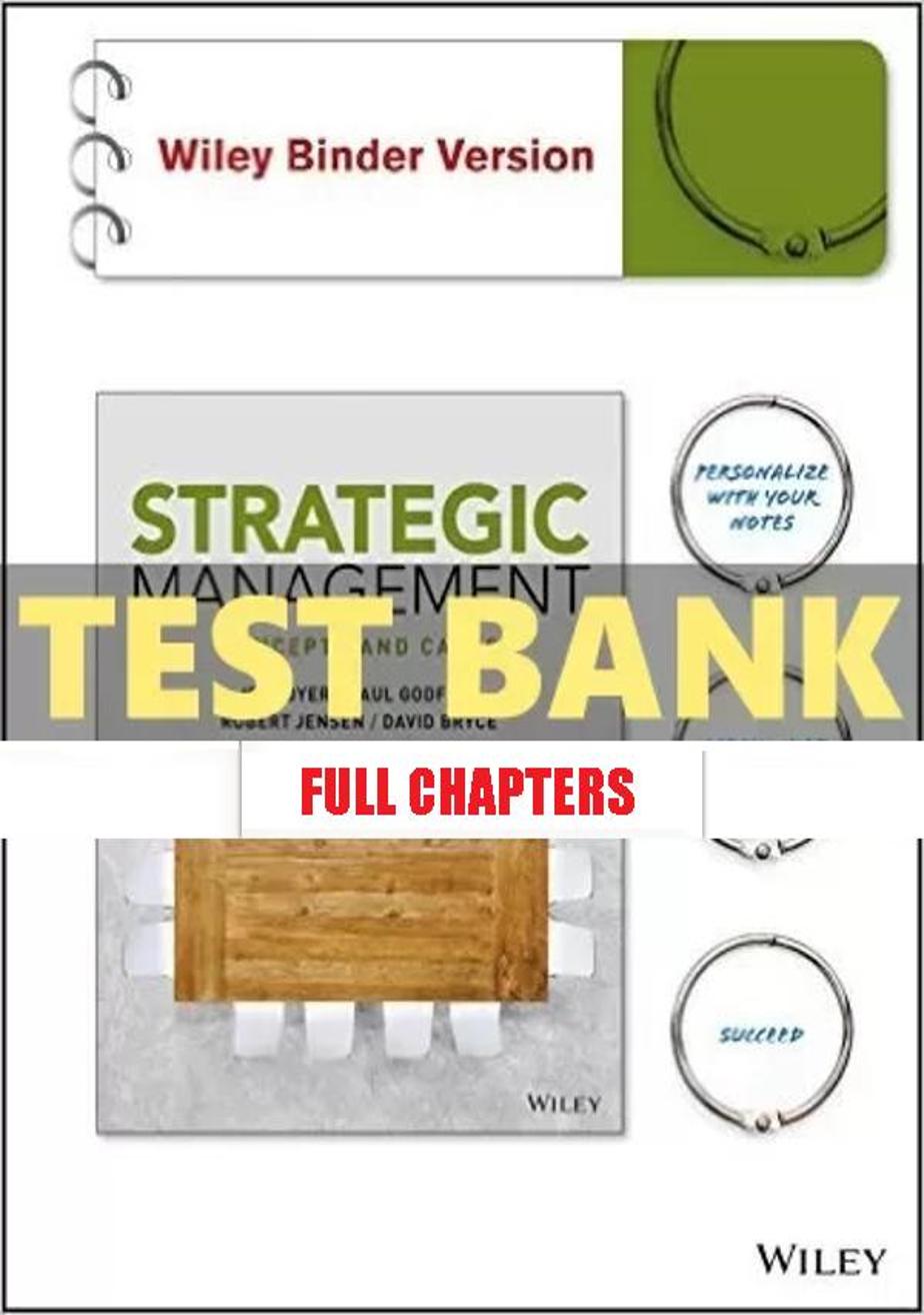 Test Bank for Strategic Management Concepts and Cases 1st Edition Dyer