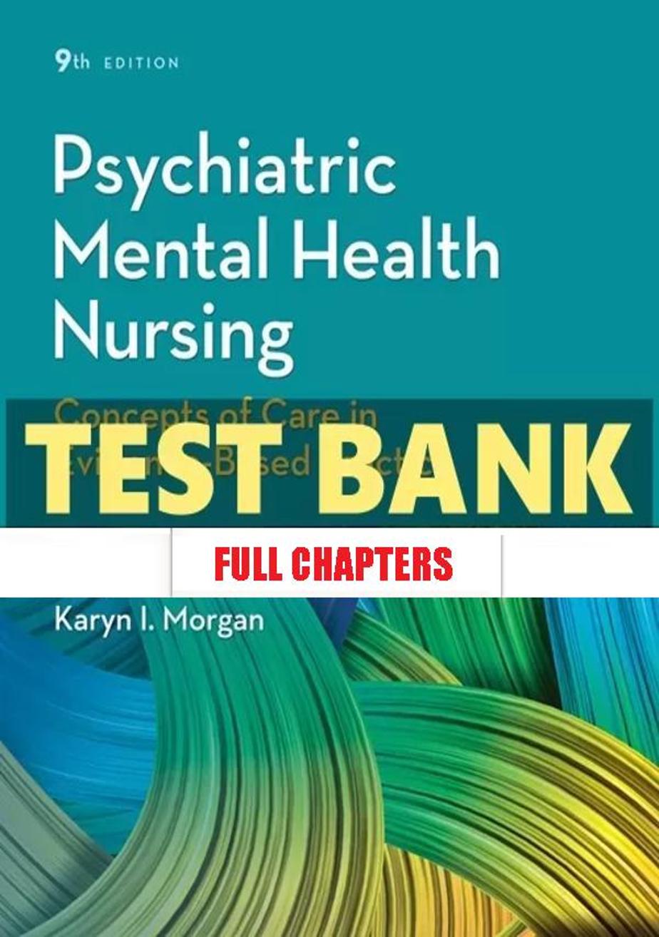 Test Bank for Psychiatric Mental Health Nursing 9th Edition Townsend