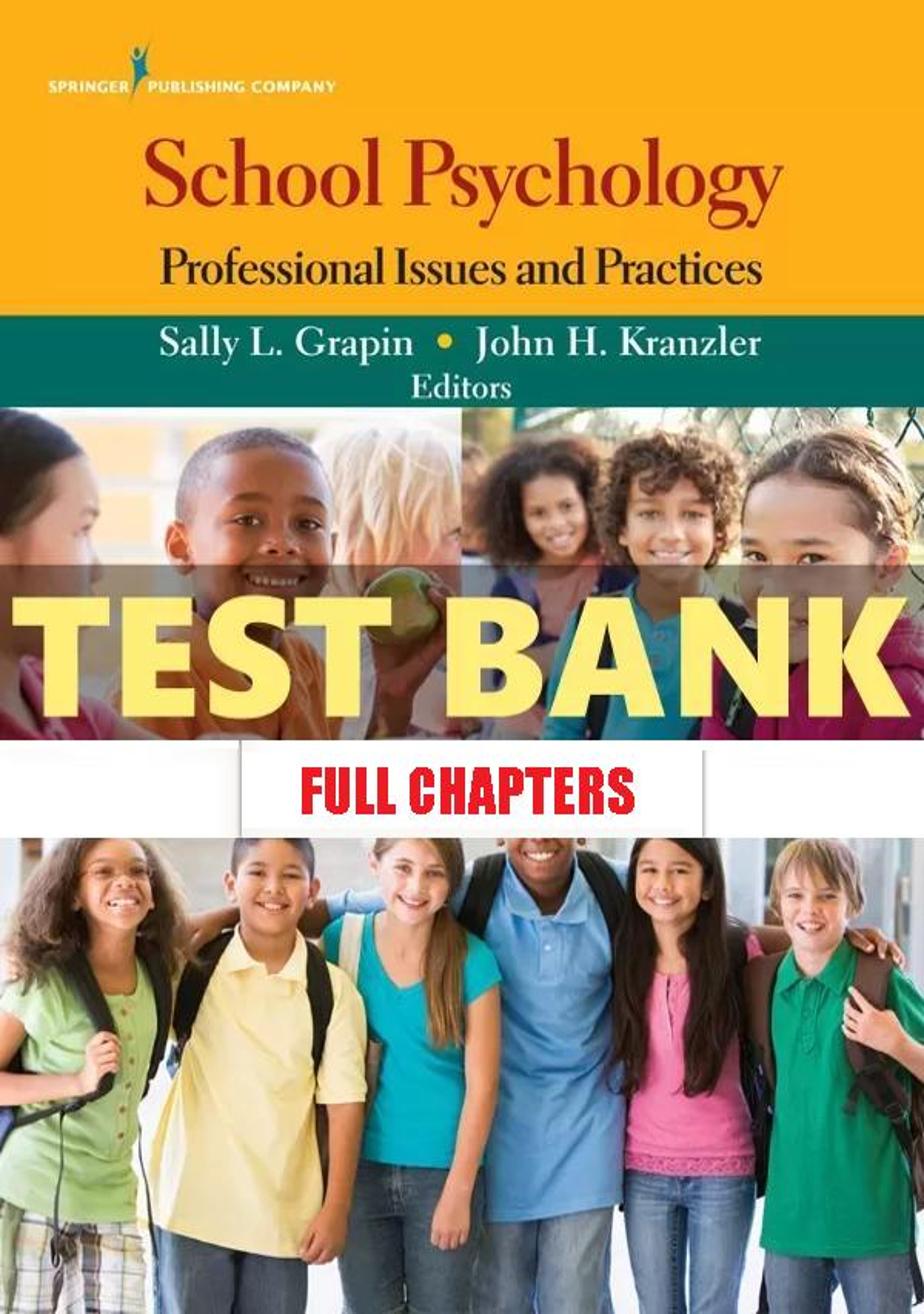 Test Bank for School Psychology Professional Issues and Practices 1st Edition Grapin