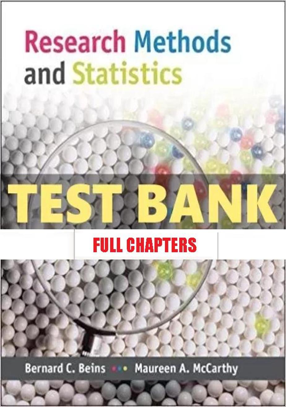 Test Bank for Research Methods and Statistics 1st Edition Beins