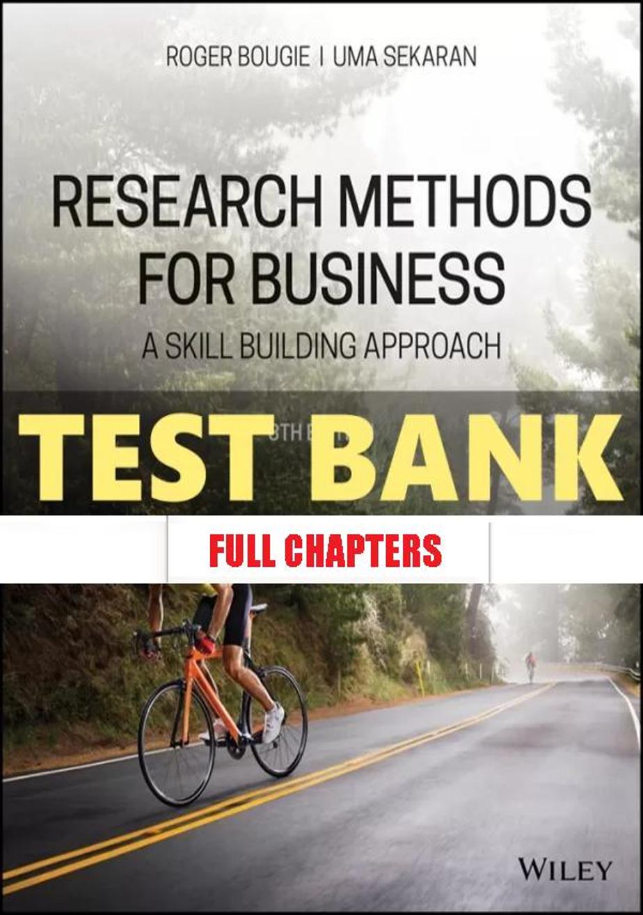 Test Bank for Research Methods For Business Skill Building Approach 8th Edition Sekaran