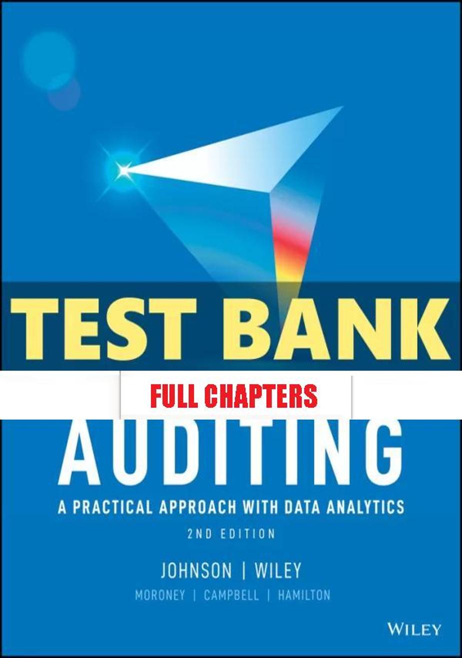 Test Bank for Auditing Practical Approach with Data Analytics 2nd Edition Johnson