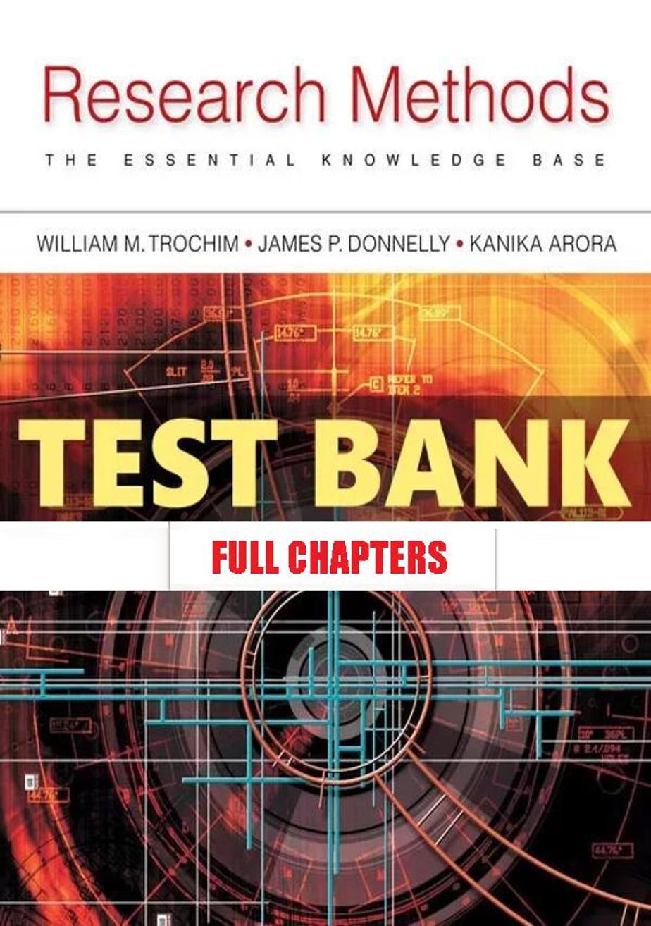 Test Bank for Research Methods The Essential Knowledge Base 2nd Edition Trochim