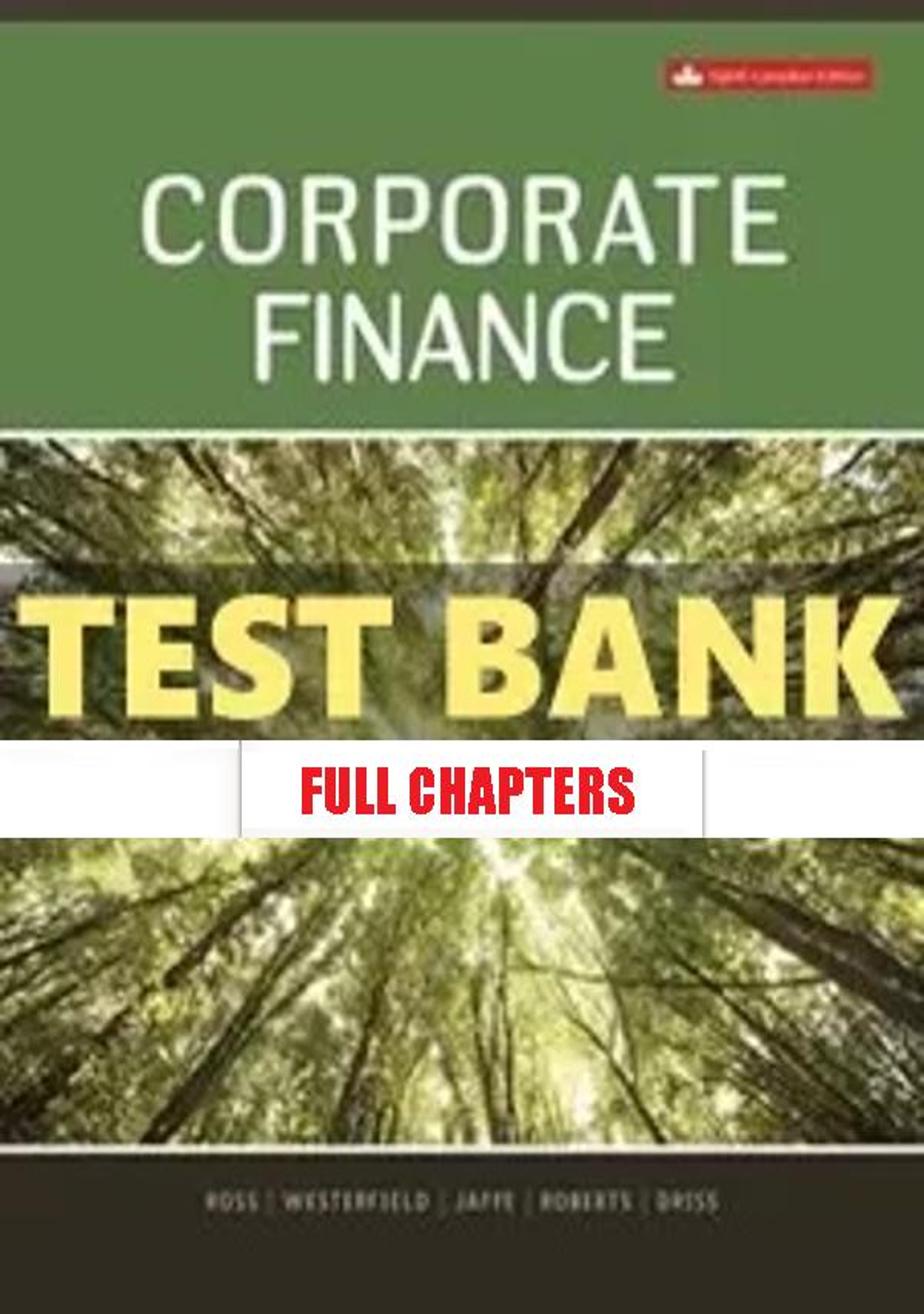 Test Bank For Corporate Finance 9th Edition Ross - Test Bank Book