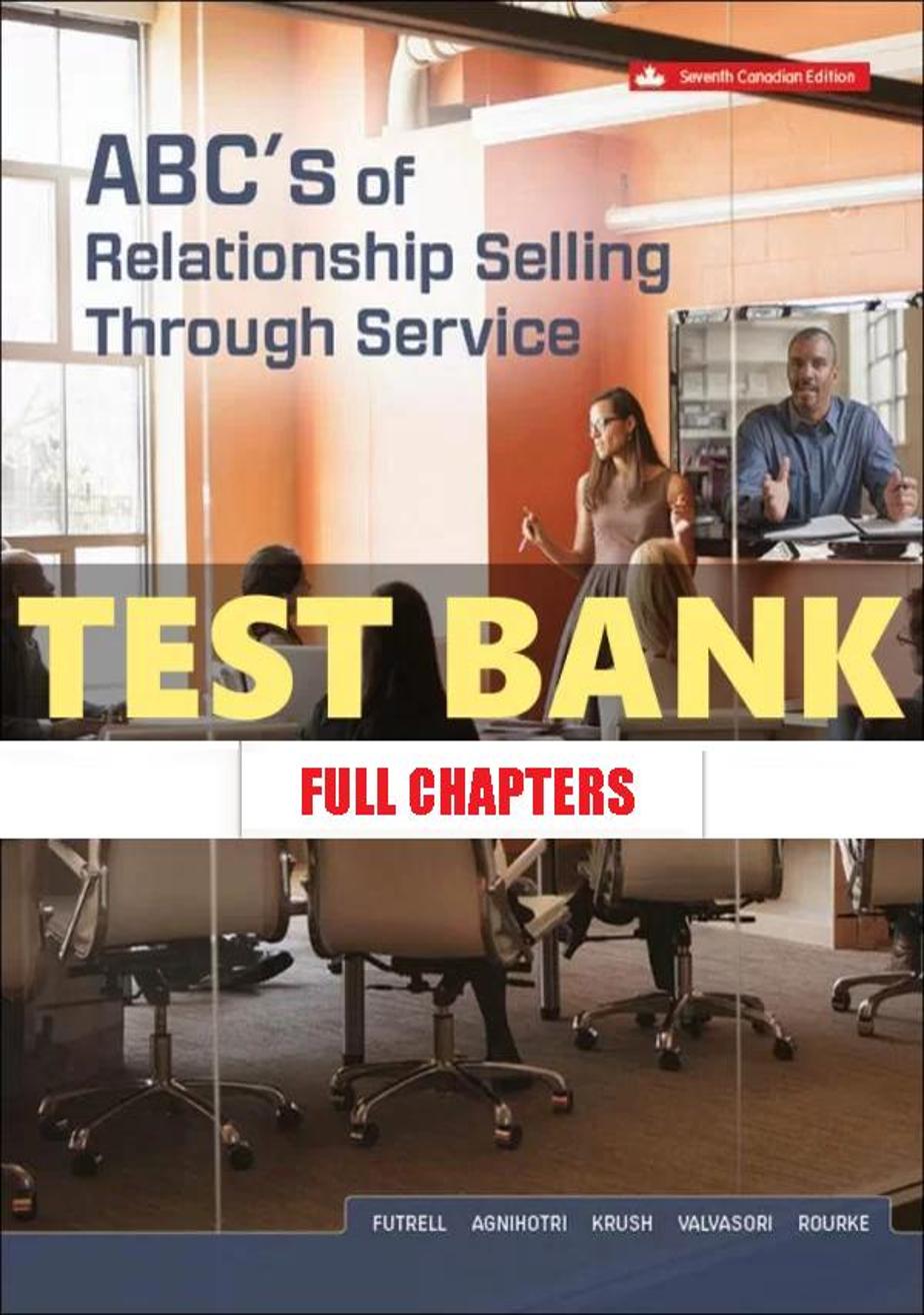 Test Bank for ABCs of Relationship Selling Through Service 7th Edition Futrell