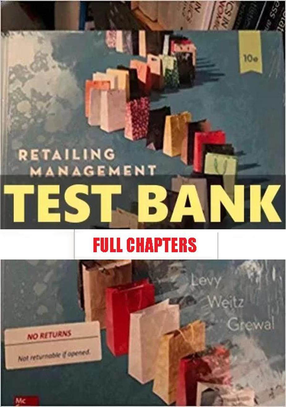 Test Bank for Retailing Management 10th Edition Levy