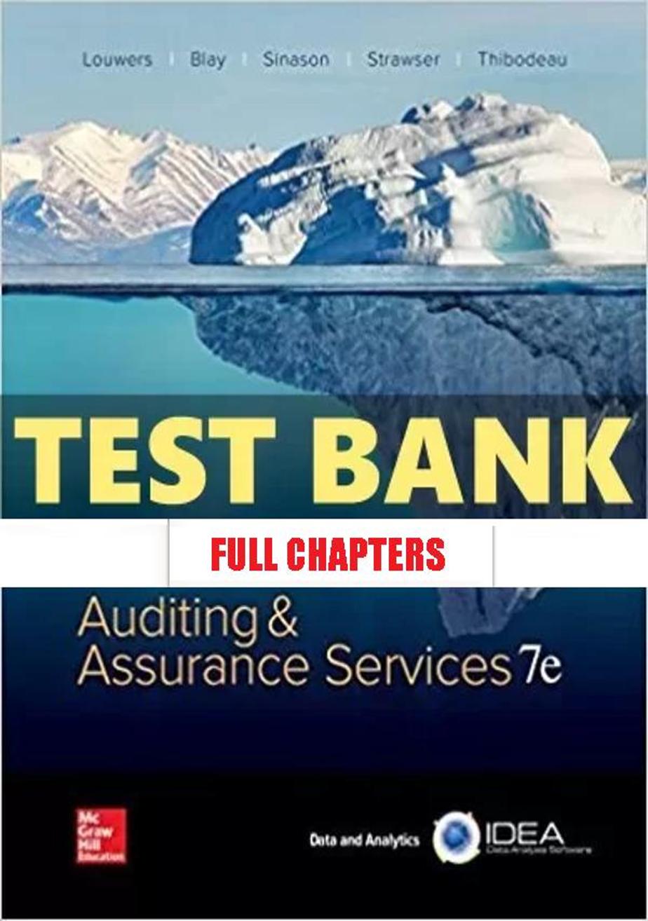 Test Bank for Auditing and Assurance Services 7th Edition Louwers