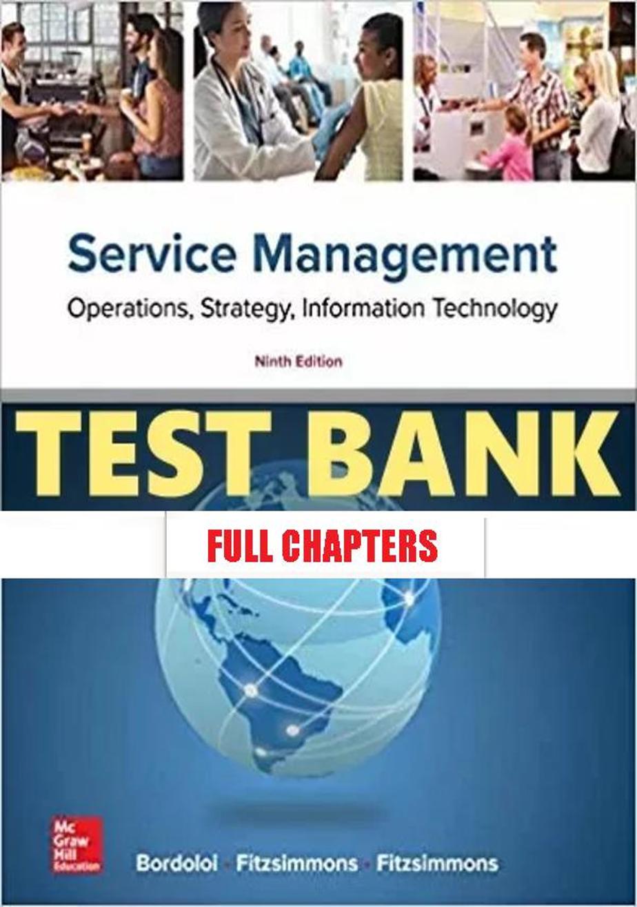 Test Bank for Service Management 9th Edition Bordoloi