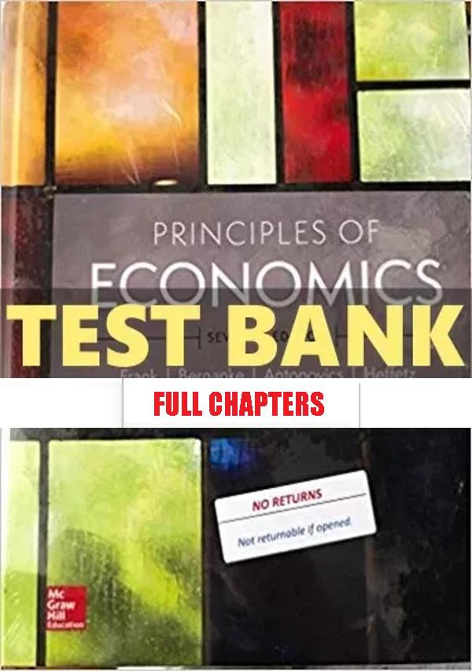 Test Bank for Principles of Economics 7th Edition Frank