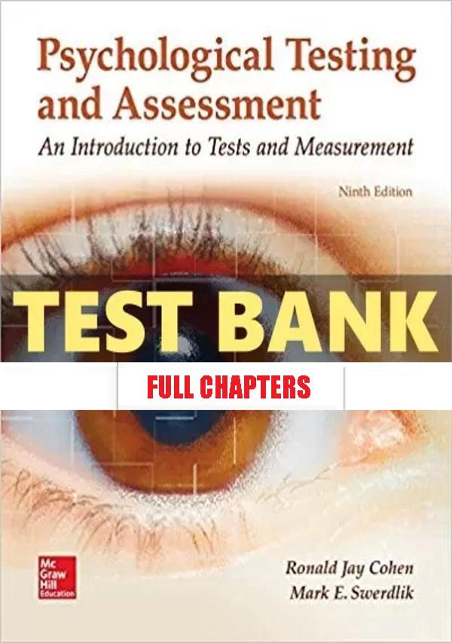 Test Bank for Psychological Testing and Assessment 9th Edition Cohen