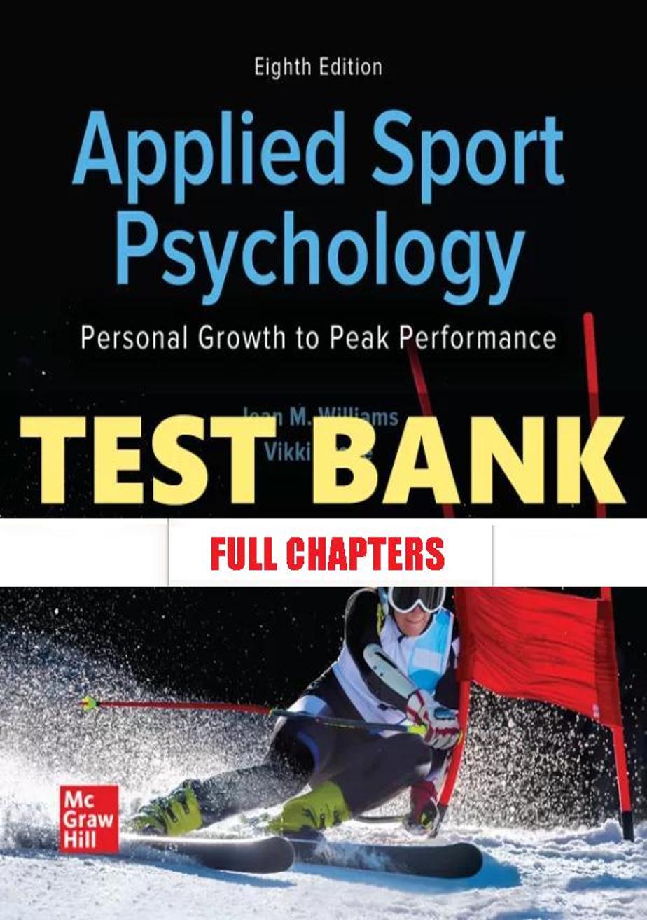 Test Bank for Applied Sport Psychology 8th Edition Williams