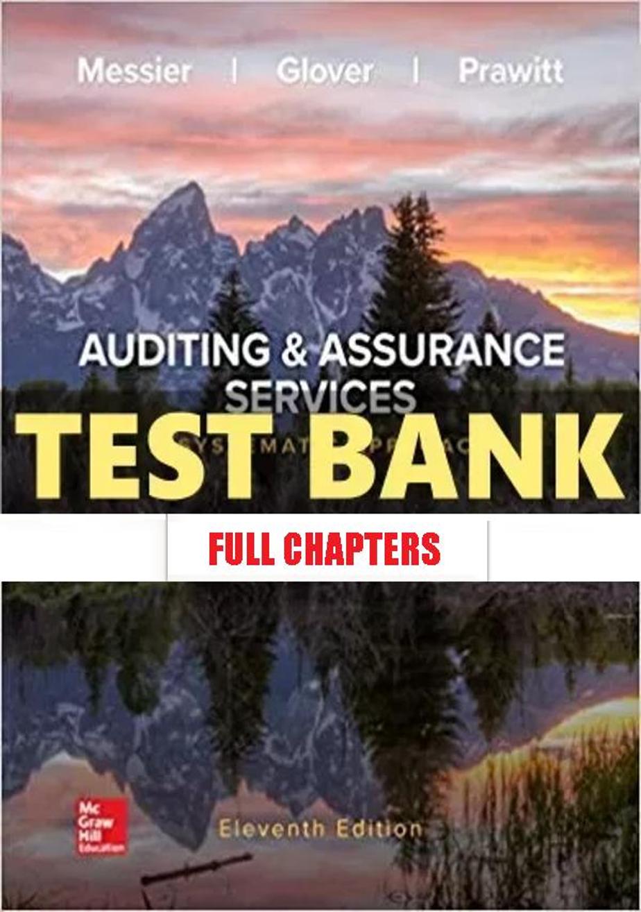 Test Bank for Auditing and Assurance Services 11th Edition Messier