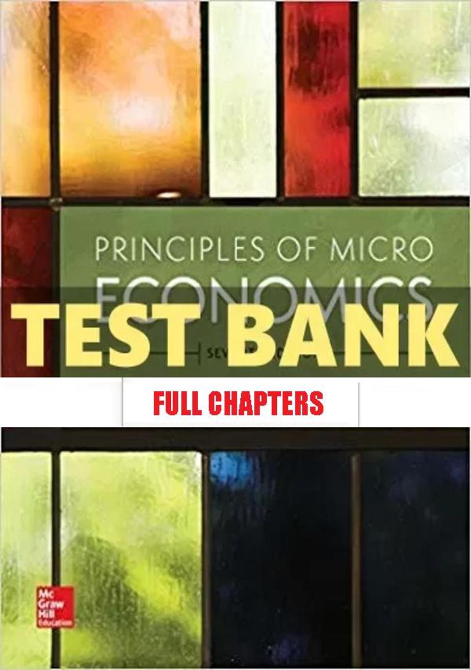 Test Bank for Principles of Microeconomics 7th Edition Frank