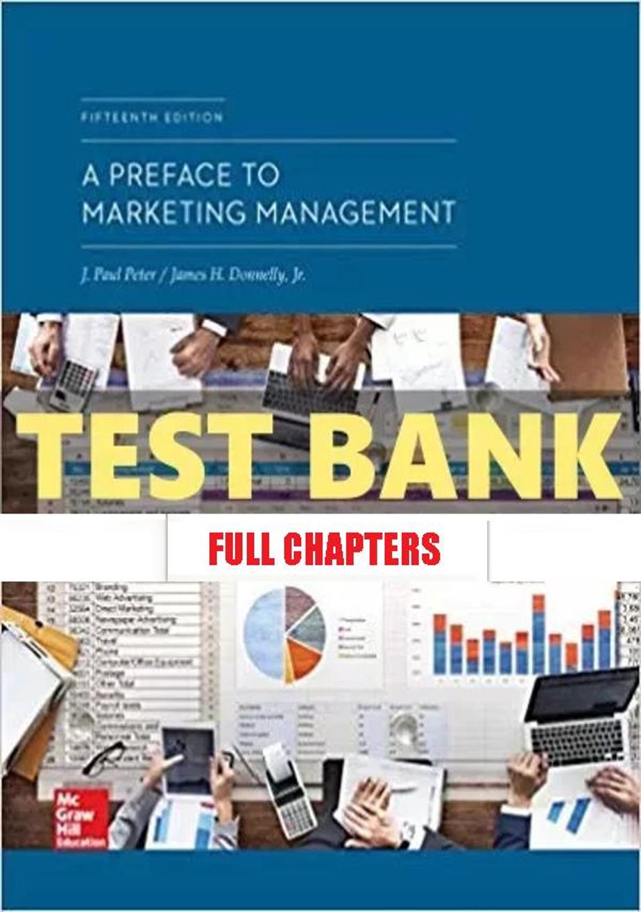 Test Bank for Preface to Marketing Management 15th Edition Peter