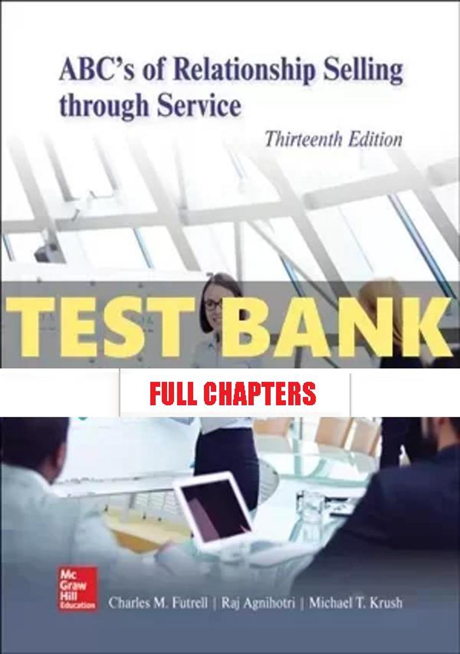 Test Bank for ABCs of Relationship Selling through Service 13th Edition Futrell