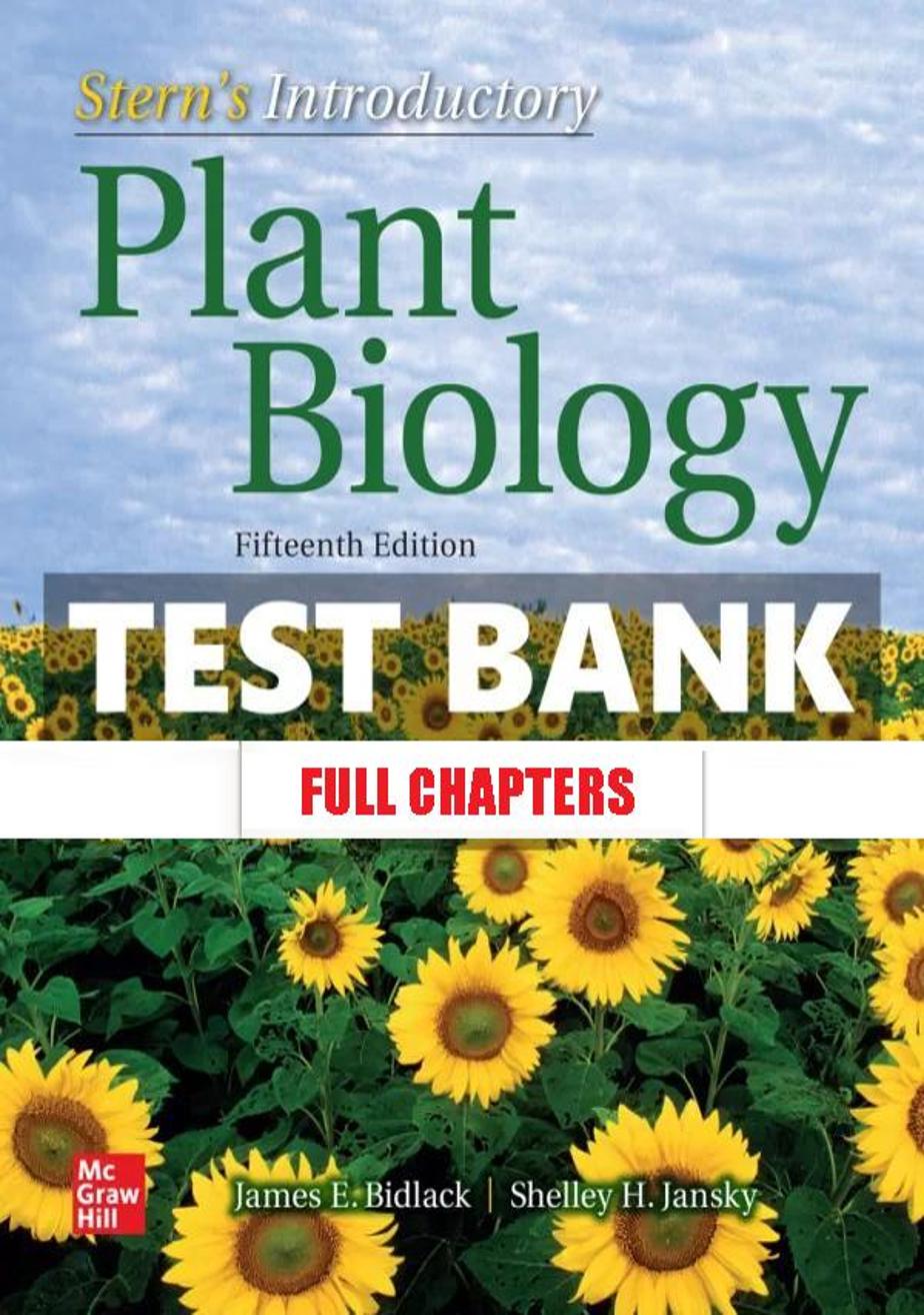 Test Bank for Sterns Introductory Plant Biology 15th Edition Bidlack