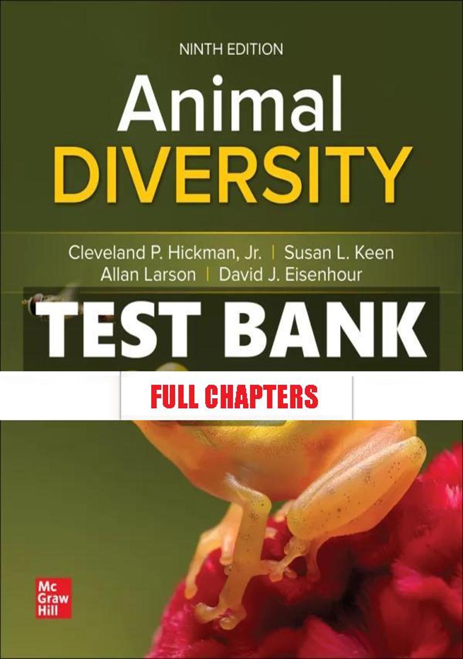 Test Bank for Animal Diversity 9th Edition Hickman