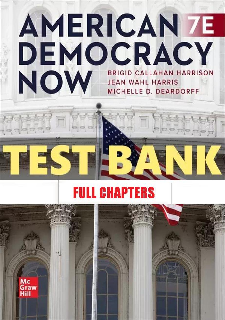 Test Bank for American Democracy Now 7th Edition Harrison