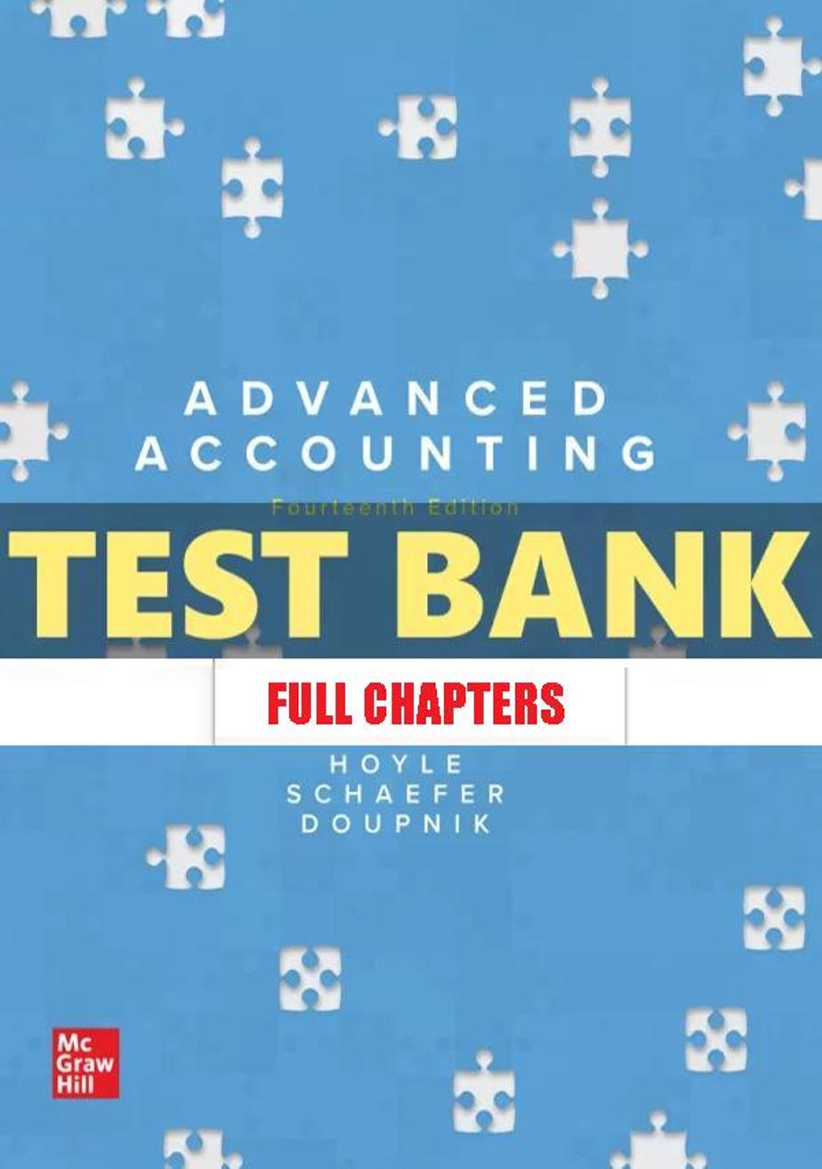 Test Bank for Advanced Accounting 14th Edition Hoyle