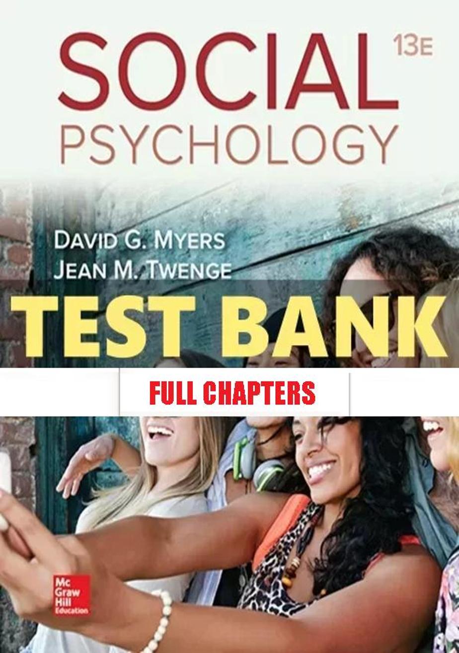 Test Bank for Social Psychology 13th Edition Myers