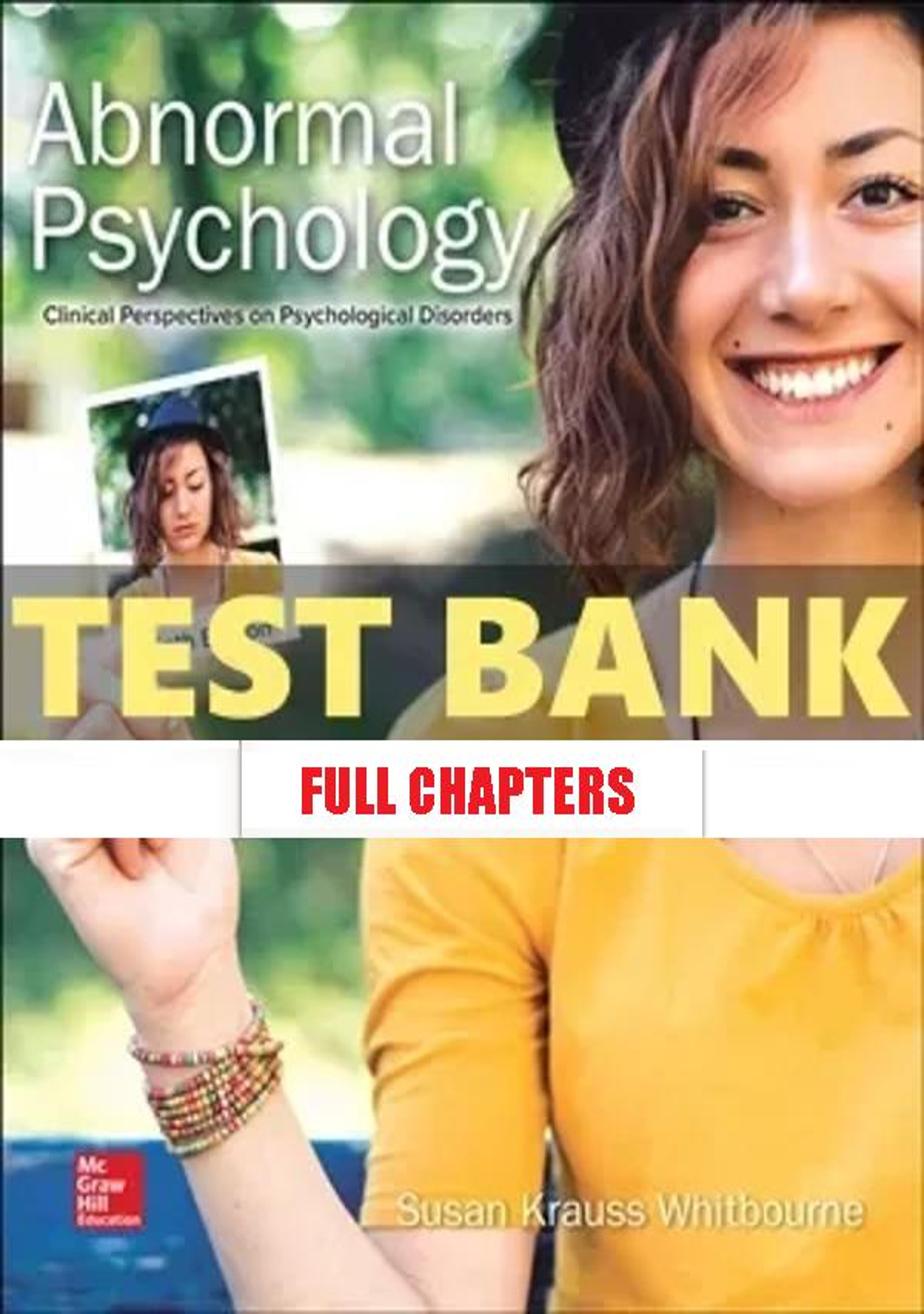 Test Bank for Abnormal Psychology Clinical Perspectives on Psychological Disorders 9th Edition Whitbourne