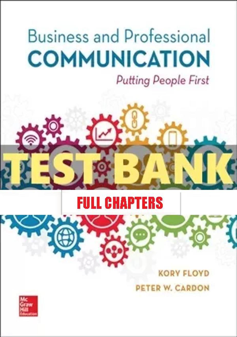 Test Bank for Business and Professional Communication 1st Edition Floyd