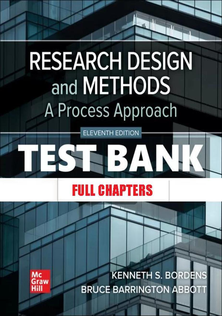 Test Bank for Research Design and Methods 11th Edition Bordens