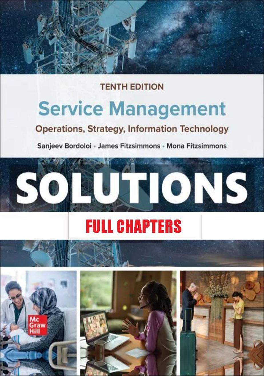 Solutions Manual for Service Management 10e Bordoloi 10th Edition Bordoloi