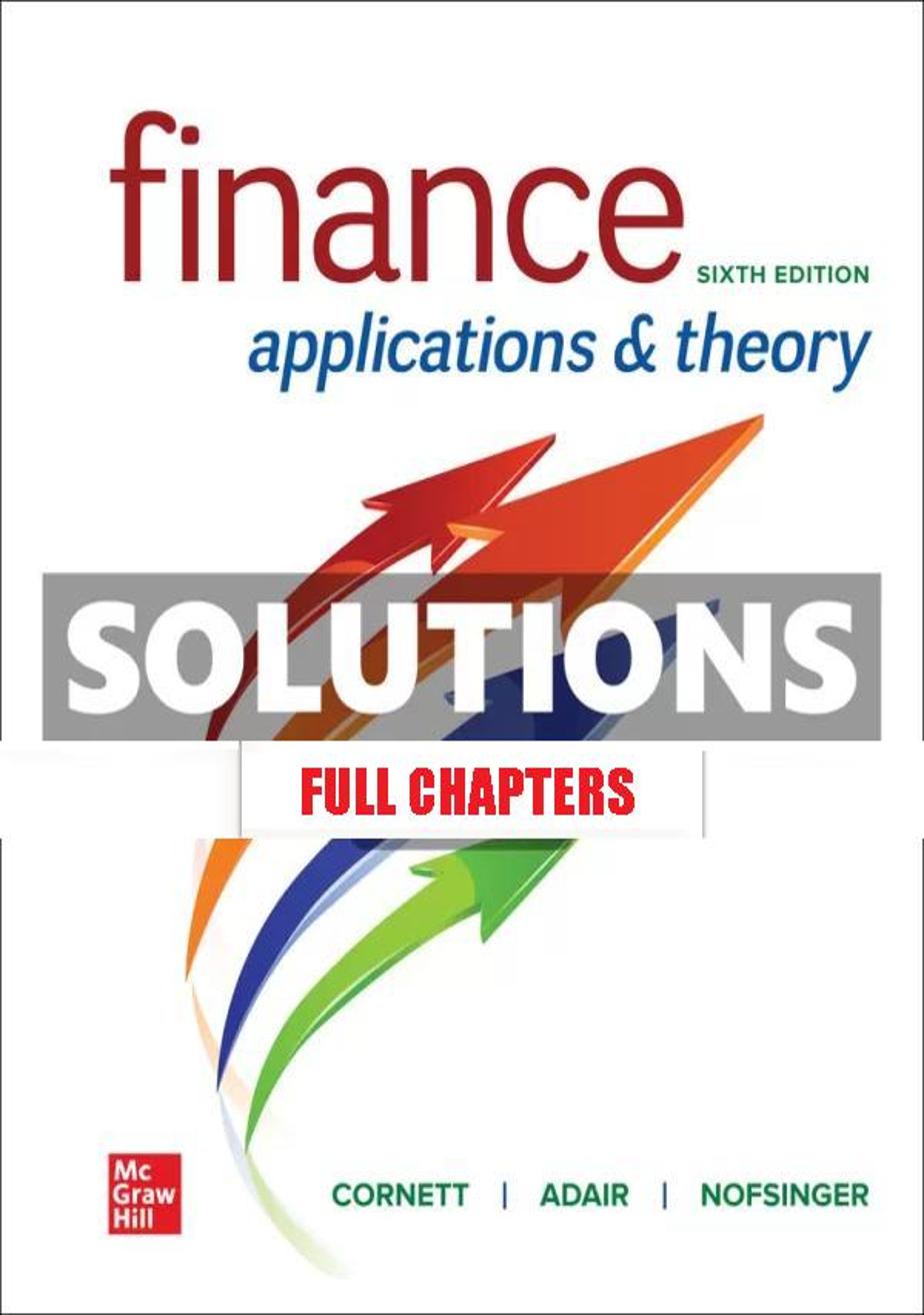 Solutions Manual for Finance Applications and Theory 6th Edition Cornett