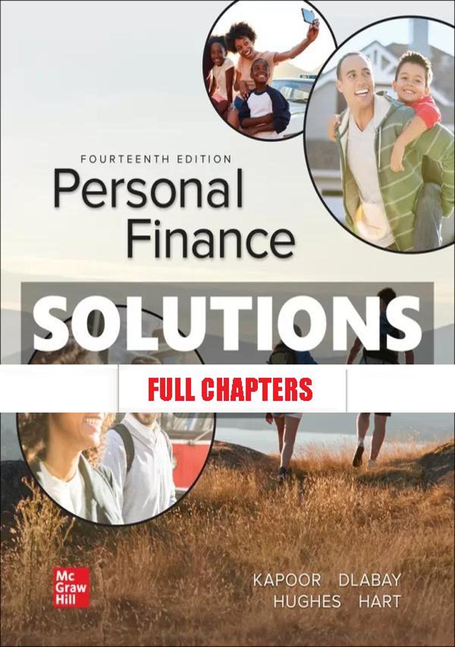 Solutions Manual for Personal Finance 14th Edition Kapoor