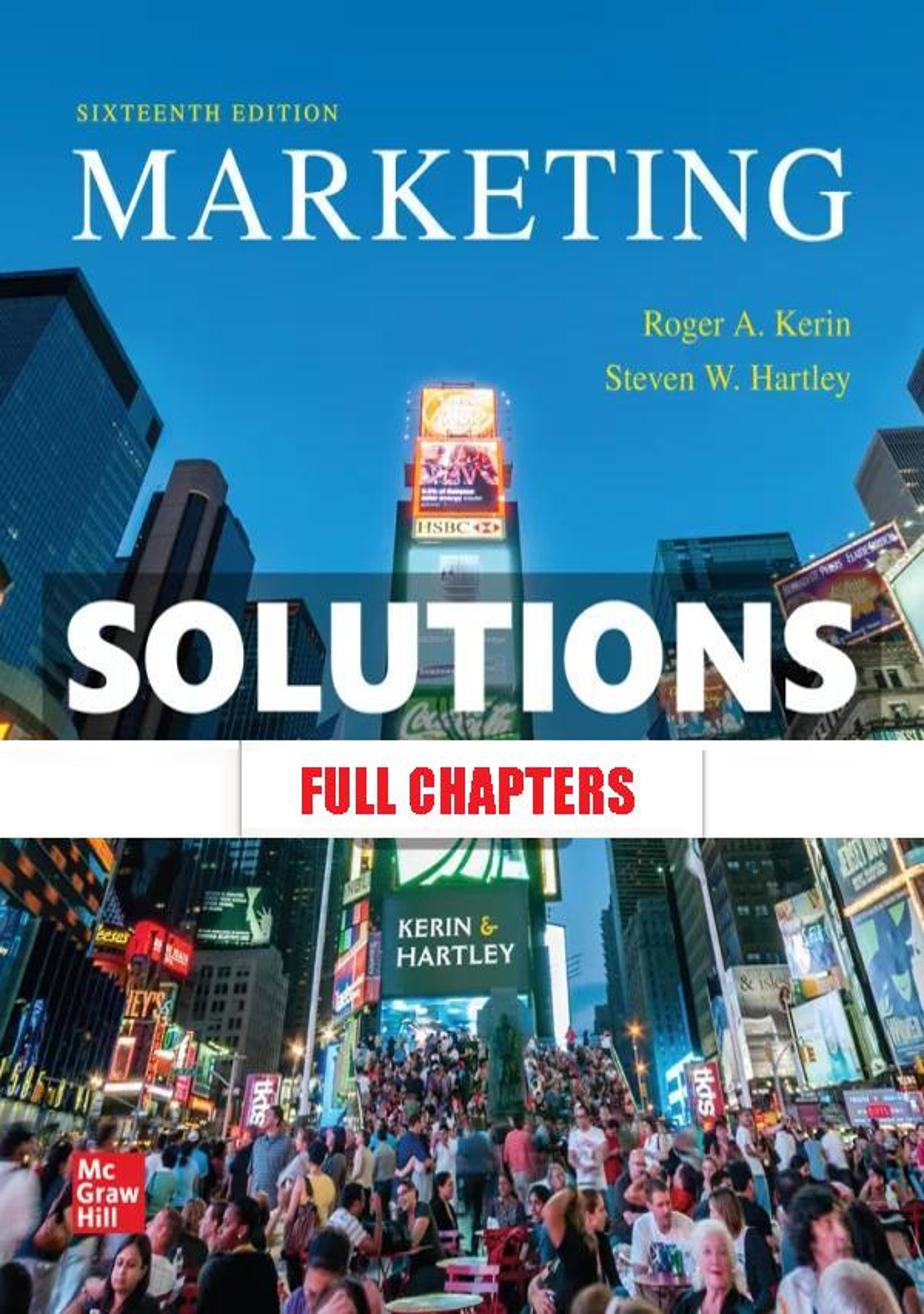 Solutions Manual for Marketing 16th Edition Kerin