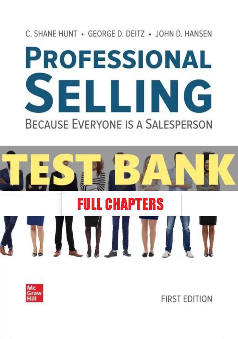 Test Bank for Professional Selling 1st Edition Hunt