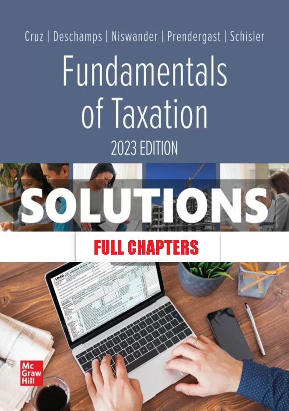 Solutions Manual for Fundamentals of Taxation 2023 16th Edition Cruz