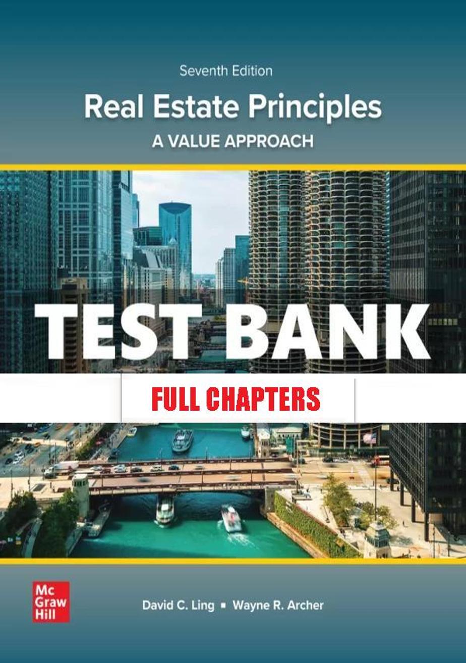 Test Bank for Real Estate Principles 7th Edition Ling