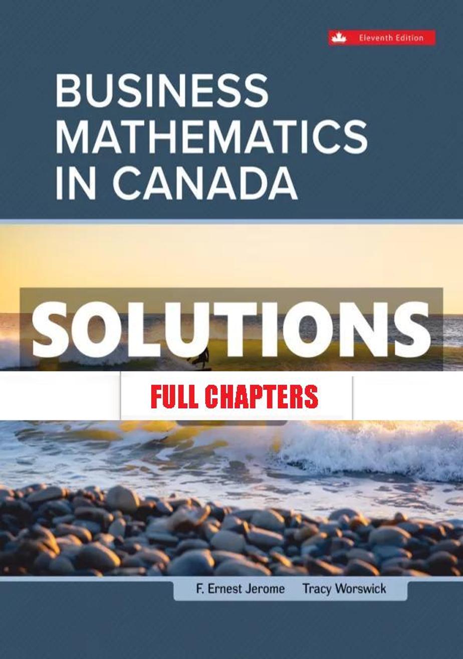 Solutions Manual for Business Mathematics In Canada 11th Canadian Edition Jerome