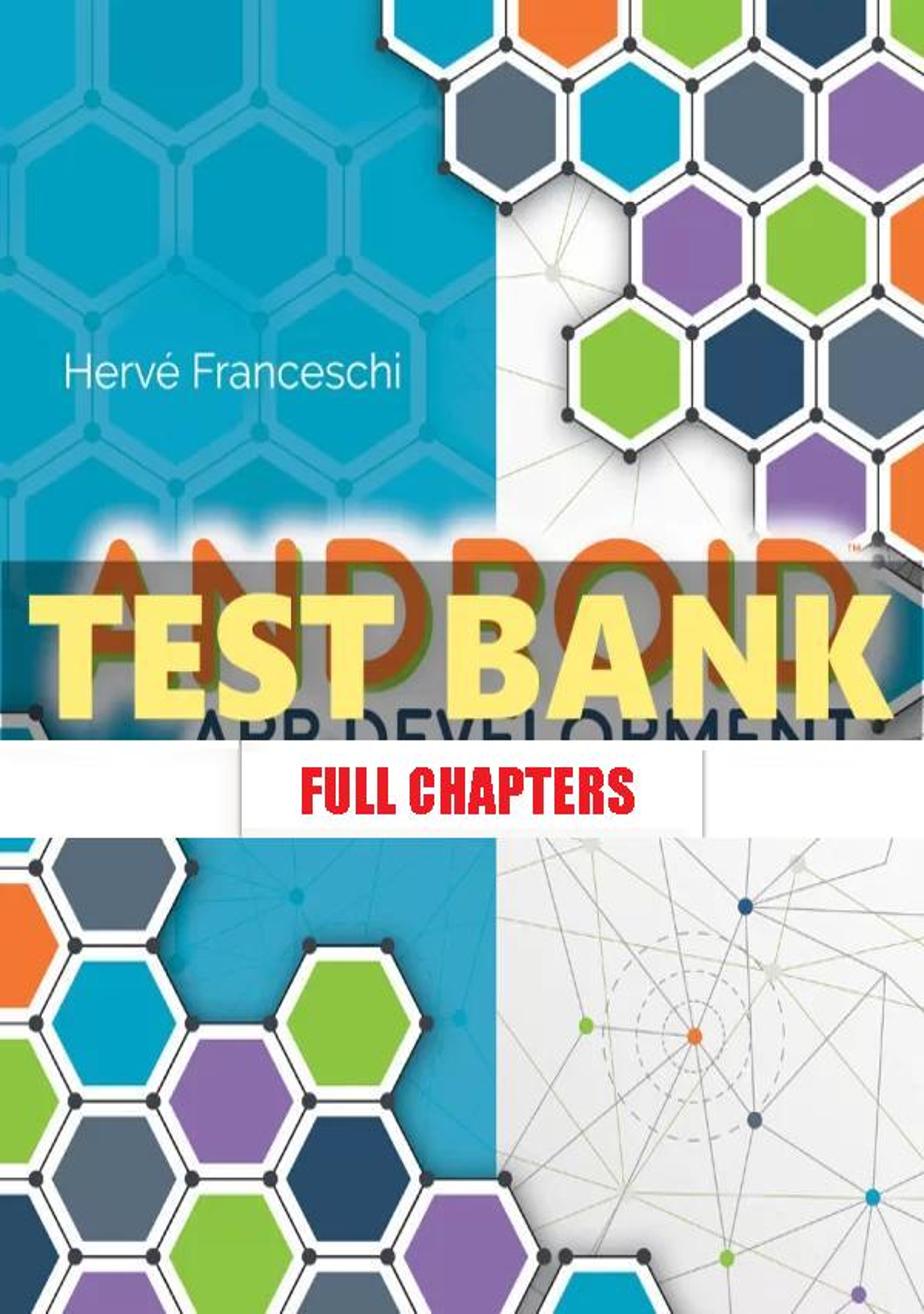 Test Bank for Android App Development 1st Edition Franceschi