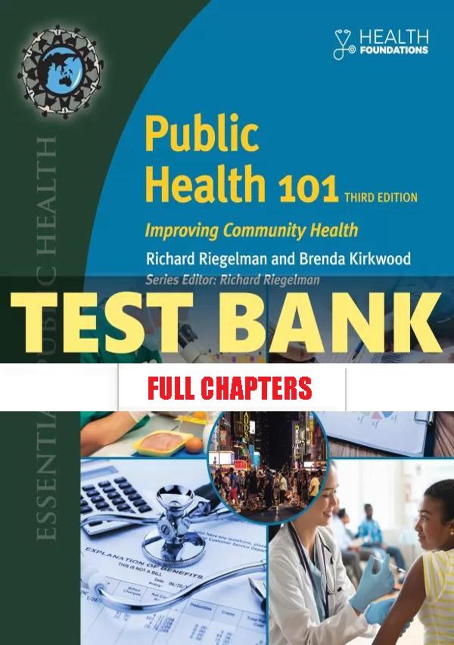 Test Bank for Public Health 101 3rd Edition Riegelman