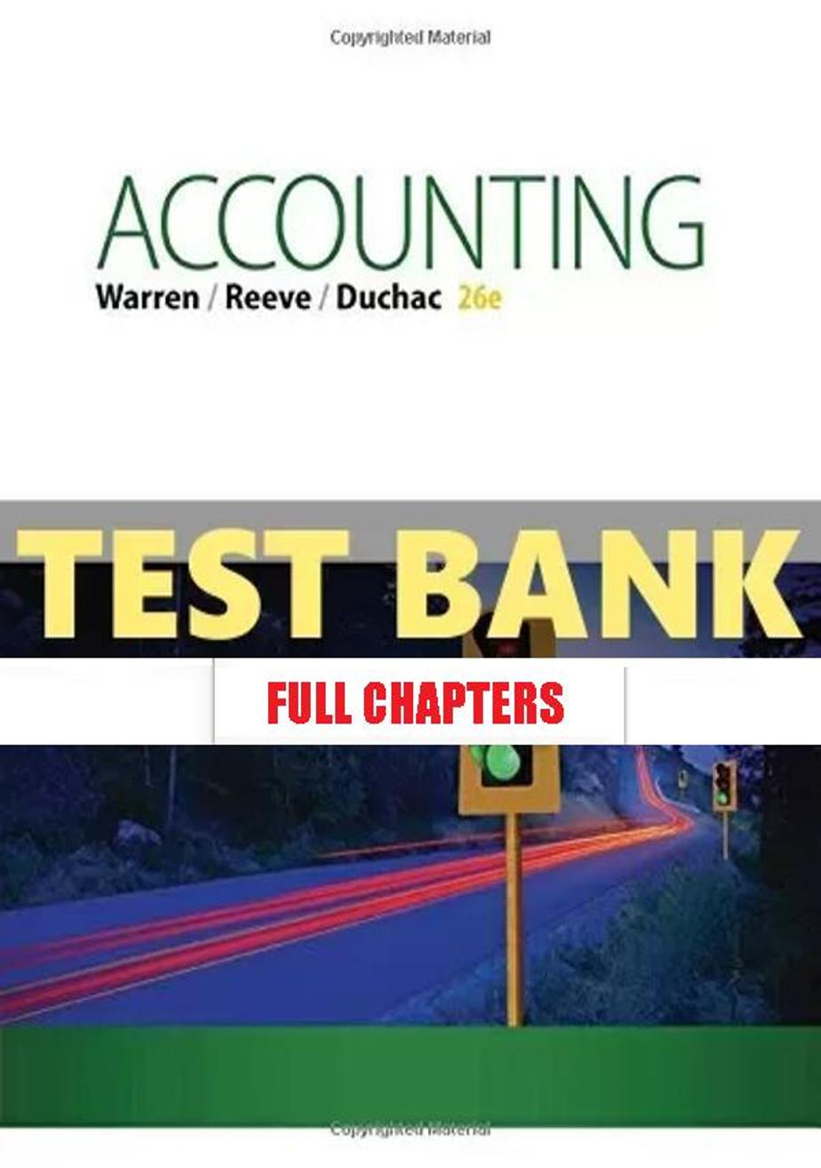 Test Bank for Accounting 26th Edition Warren