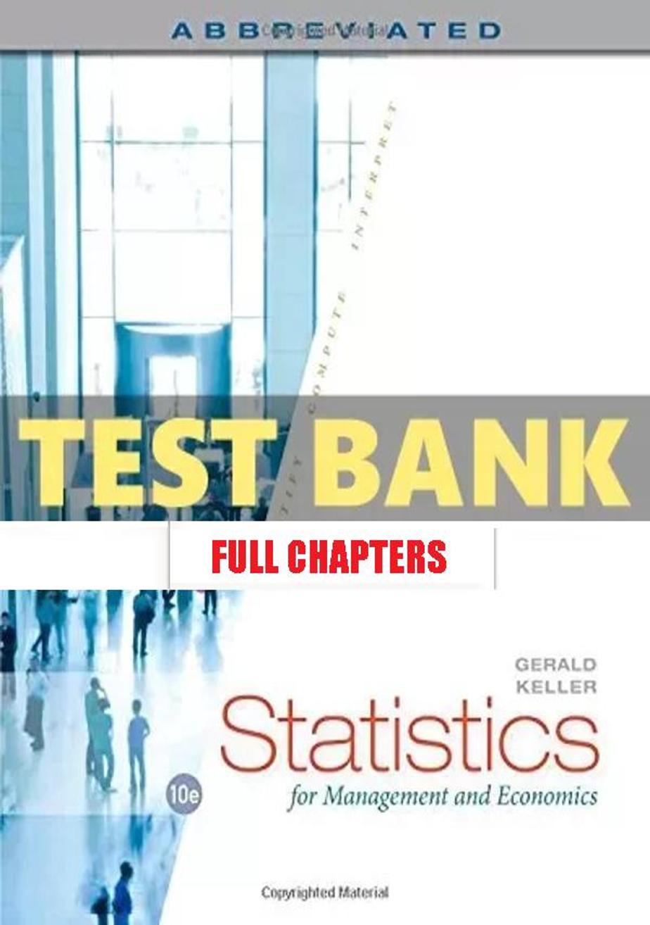 Test Bank for Statistics for Management and Economics Abbreviated 10th Edition Gerald Keller