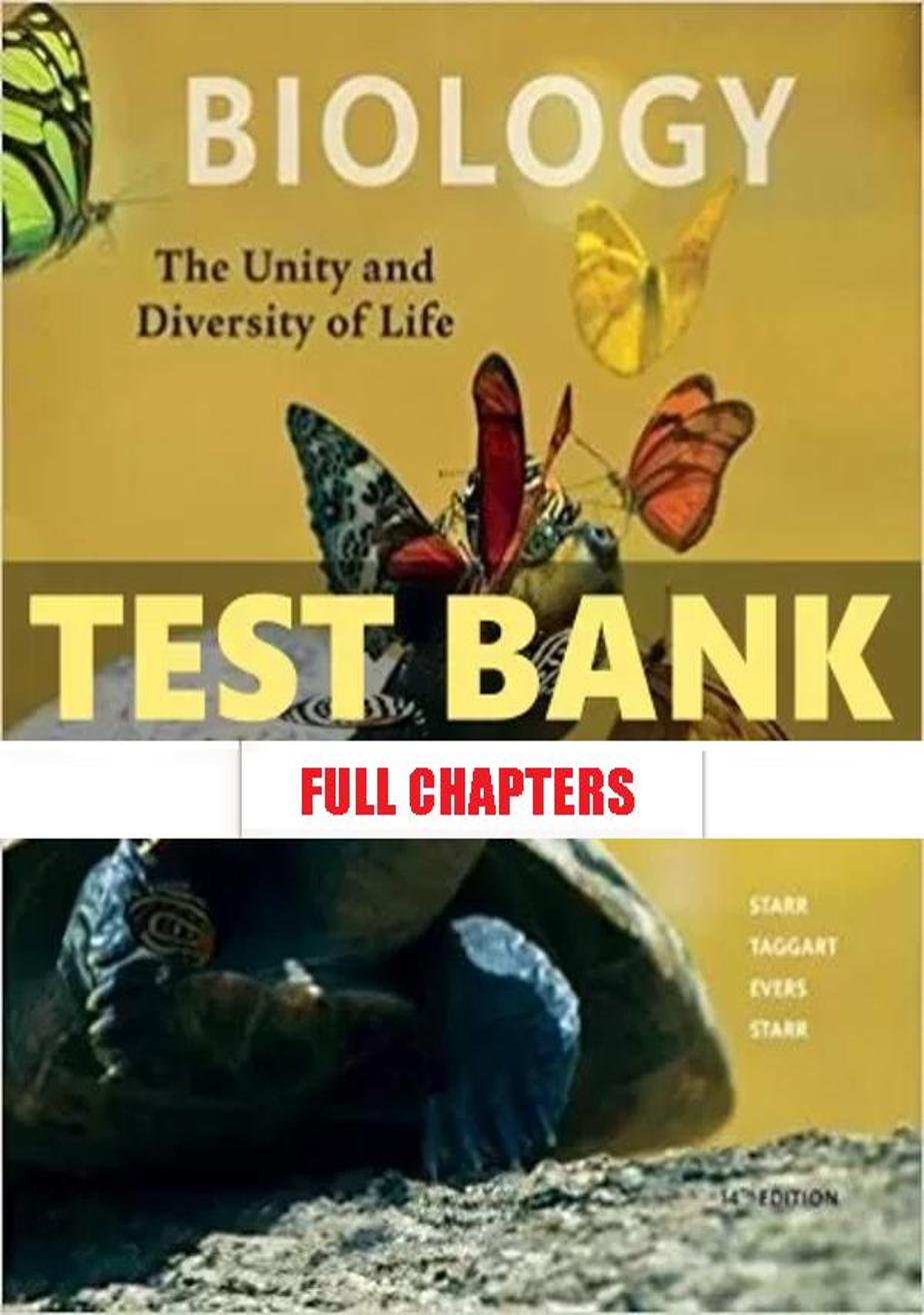 Test Bank for Biology The Unity and Diversity of Life 14th Edition Starr