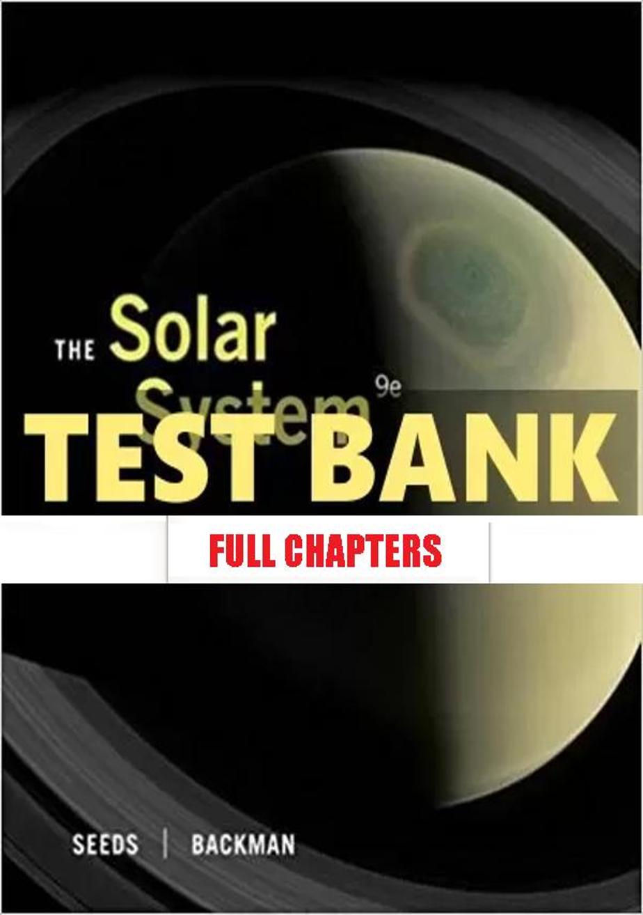 Test Bank for Solar System 9th Edition Seeds