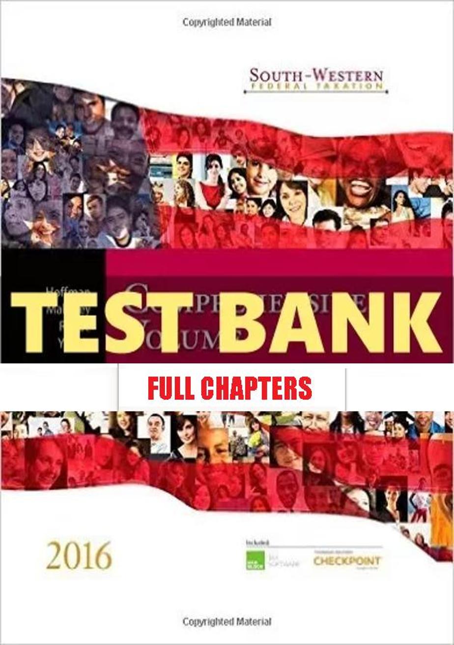 Test Bank for South-Western Federal Taxation 2016 Comprehensive 39th Edition Hoffman