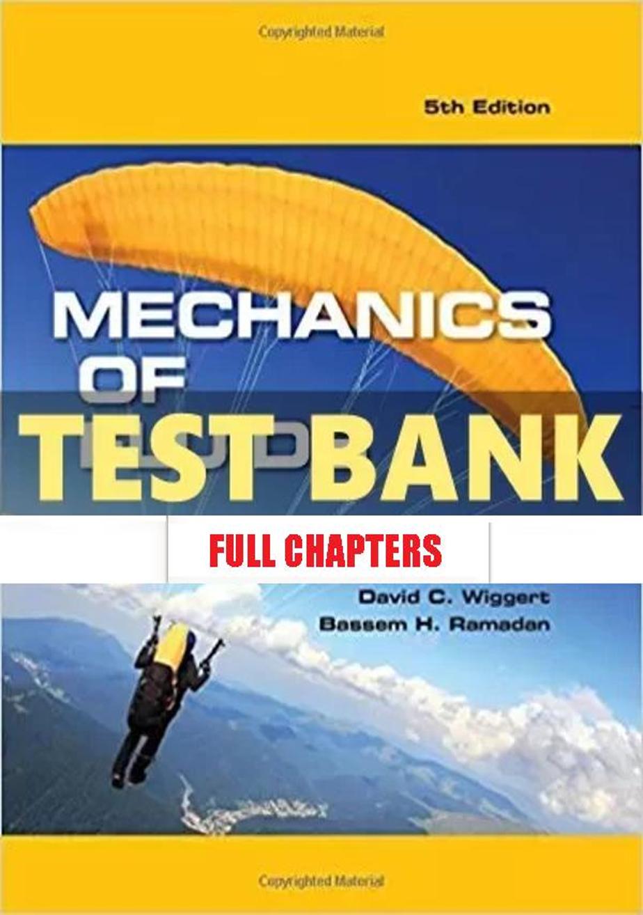 Test Bank for Mechanics of Fluids 5th Edition Potter